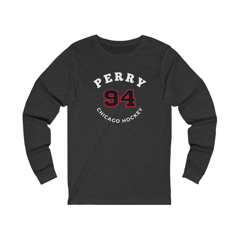 Perry 94 Chicago Hockey Number Arch Design Unisex Jersey Long Sleeve Shirt