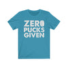 "Zero Pucks Given" Unisex Jersey Tee