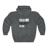 "Talk Hockey To Me" Unisex Hooded Sweatshirt