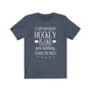 "A Day Without Hockey" Unisex Jersey Tee