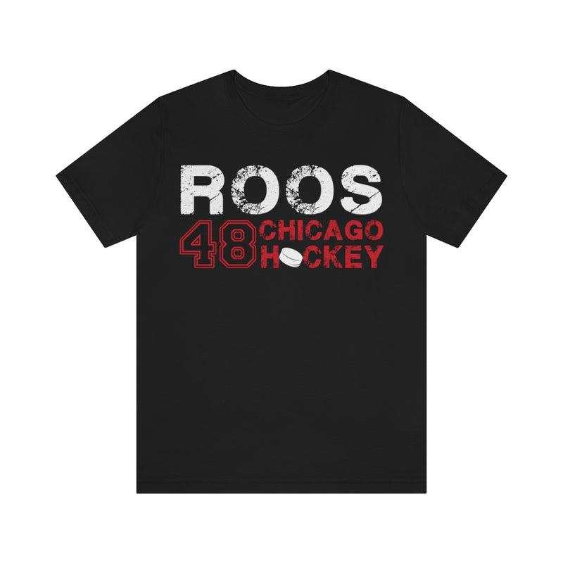 Roos 48 Chicago Hockey Unisex Jersey Tee
